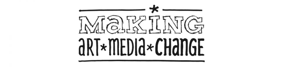 logo making art making media making change